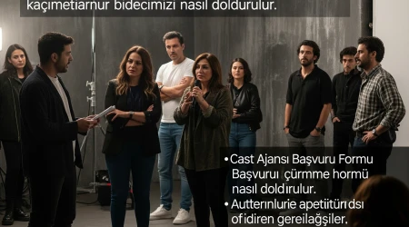 cast-ajansi-basvuru-formu-doldurma